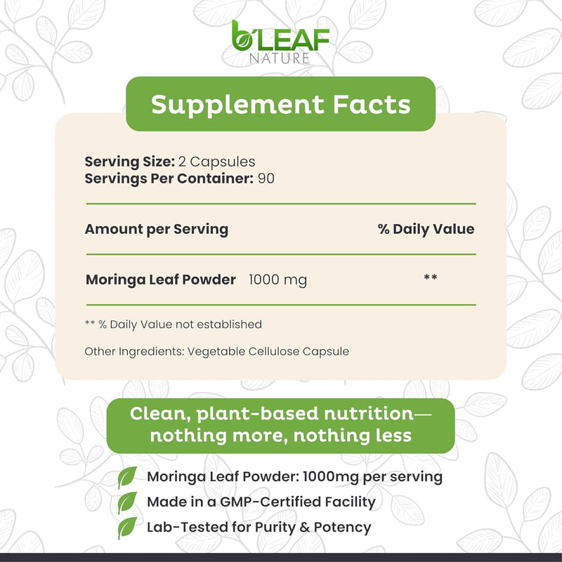 B'LEAF NATURE Moringa Leaf Vegan Capsules 1000mg Serving, 180 Count | Pure Moringa Oleifera Leaf Powder, Energy & Immune Support, Non-GMO Gluten Free Vegan, Superfood 180 Count (Pack of 1)