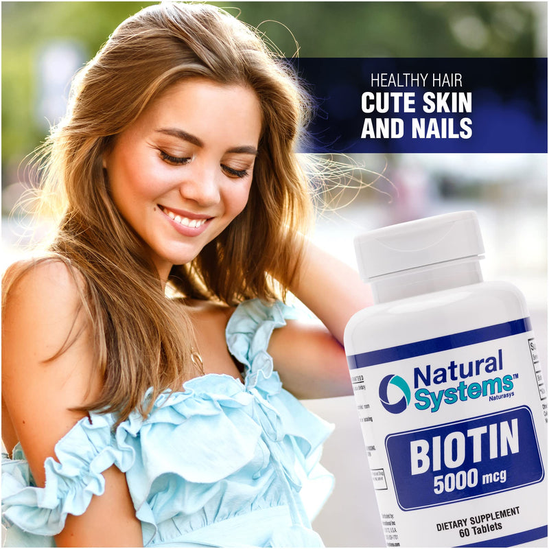 Biotin 60 Tablets 5000 mcg by Natural Systems | Biotin Hair Growth Support Pills | Hair Skin Nails Vitamins for Men and Women | Supplement Improves Cell Growth