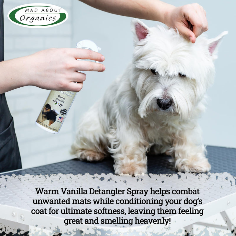 Detangler Spray - Warm Vanilla Scent - Deodorizing Spray for Dogs and Horses, Leave-in Conditioner, Gently Releases Tangles, Softens Coats, Freshens Scent | Made in The USA | 8 oz