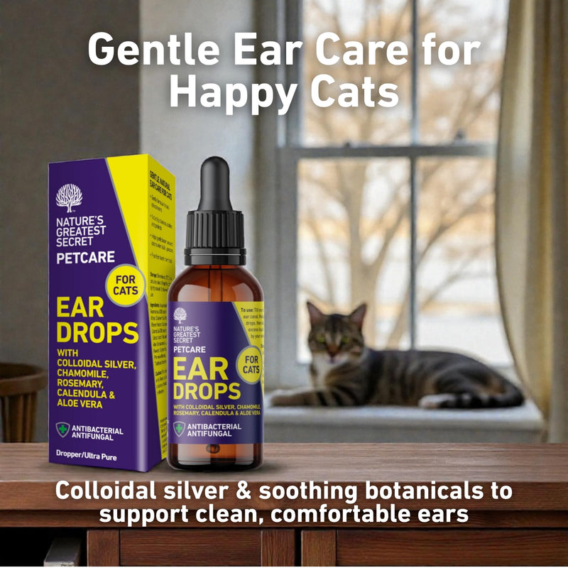Nature's Greatest Secret Ear Drops for Cats 30ml | Colloidal Silver & Botanicals | Cleans & Conditions | Vegan | UK Made