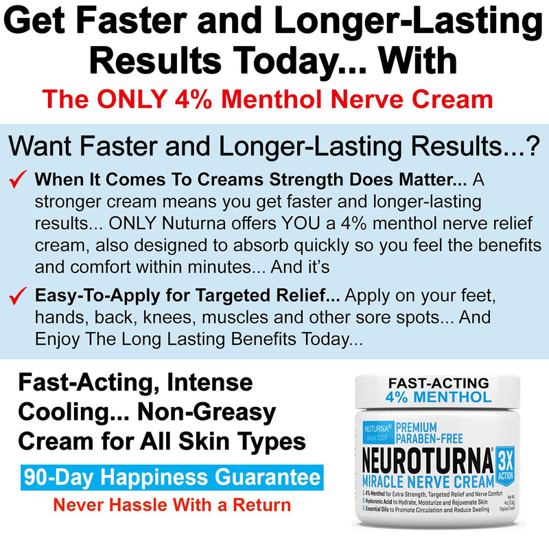 Neuroturna Nerve Relief Cream - Premium Nerve Cream 3X Action for Targeted Relief and Soothing Nerve Comfort - Maximum Strength with 4% Menthol, MSM for Feet Hands Legs Toes & Back - 8 Oz 8.00 Fl Oz (Pack of 1)