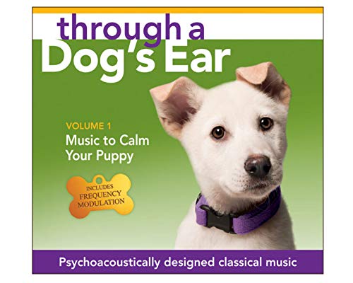 Through A Dog's Ear: Music To Calm Your Puppy 1 Audio CD, May 7, 2013 - PawsPlanet Australia