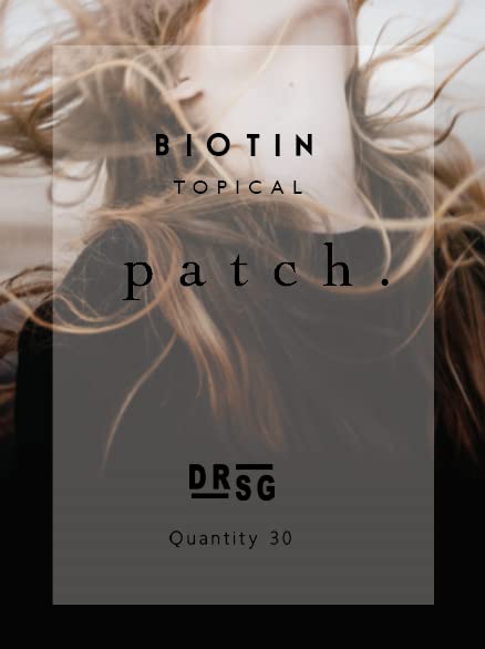 Biotin Patch - Supports Hair Growth & Cellular Energy Production, Beautiful Hair Skin Nails, 30 Day Supply