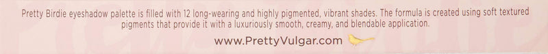 Pretty Vulgar Throwing Shade Eyeshadow Palette Pretty Birdie - BeesActive Australia