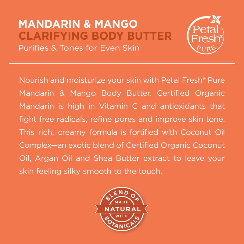 Petal Fresh Pure Clarifying Mandarin & Mango Body Butter, Organic Coconut Oil, Argan Oil, Shea Butter, Purifying and Toning, For All Skin Tupes, Natural Ingredients, Vegan and Cruelty Free, 8 oz 8 Fl Oz (Pack of 1) - BeesActive Australia