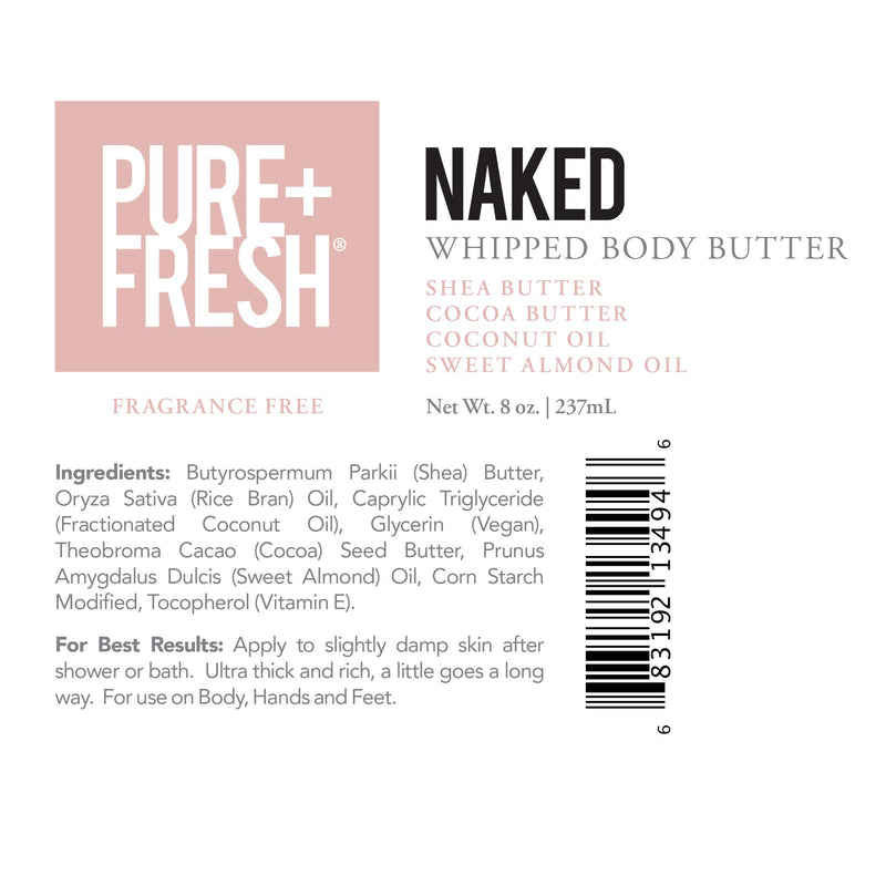 PURE & FRESH Naked Whipped Body Butter, 8 OZ - BeesActive Australia