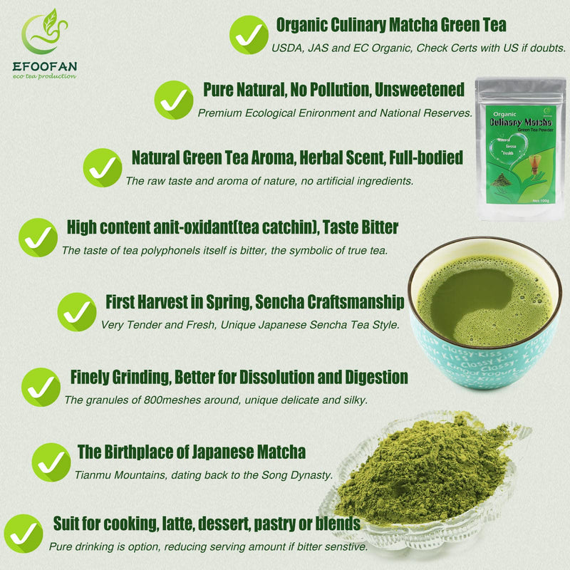 EFOOFAN Organic Matcha Green Tea - Culinary Grade (3.5OZ) - Japanese Sencha Tea Flavor - Shade Grown & First Harvest - Suit for Cooking, Baking, Blends or Latte 3.52 Ounce (Pack of 1) - BeesActive Australia
