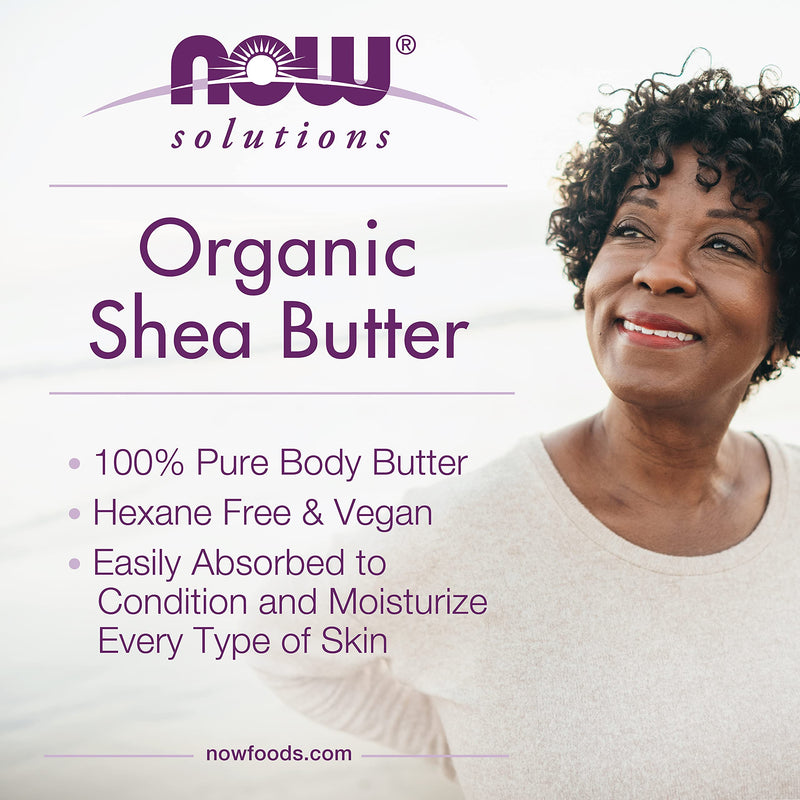 NOW Solutions, Certified Organic Shea Butter, Moisturizer For Rough And Dry Skin, 7-Ounce - BeesActive Australia