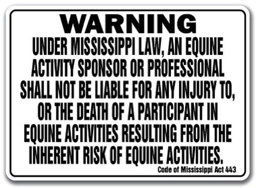 [AUSTRALIA] - Mississippi Equine Sign Activity Liability Warning Statute Horse Farm barn Stable 10" x 14" Rigid Plastic 