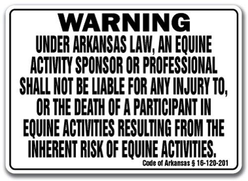 [AUSTRALIA] - Arkansas Equine Sign Activity Liability Warning Statute Horse Farm barn Stable 10" x 14" Rigid Plastic 