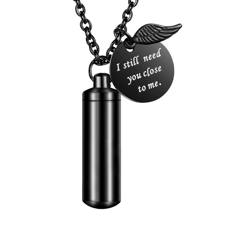Cylinder Cremation Jewelry Urn Necklace for Ashes Memorial Ashes Necklace with Angel Wing Charm Memorial Keepsake for Pet Human-I Still Need You Close to Me Black-M non-engraving - BeesActive Australia