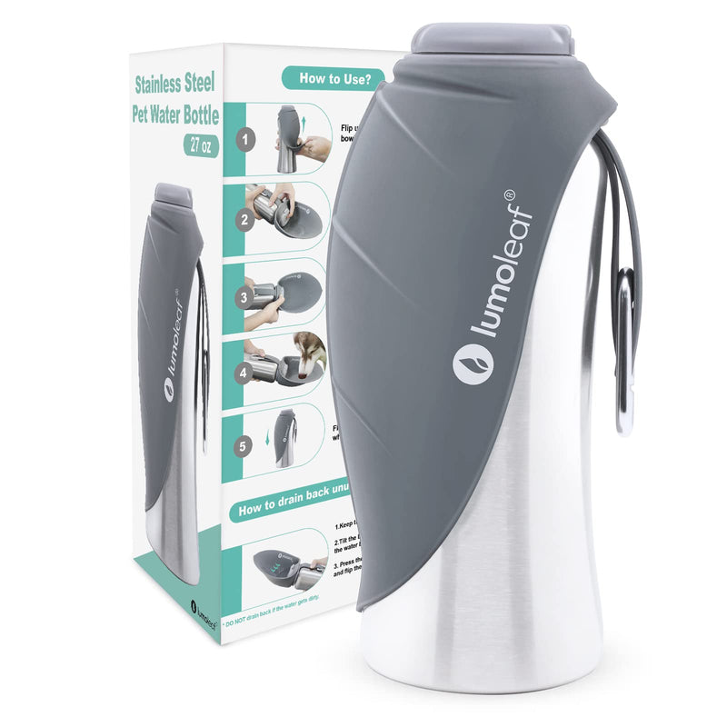 LumoLeaf Portable Dog Water Bottle 27 OZ, Stainless Steel Pet Travel Water Bottle Dispenser for Walking, Hiking and Outdoor, Portable Water Bowl for Large Dogs Grey - BeesActive Australia