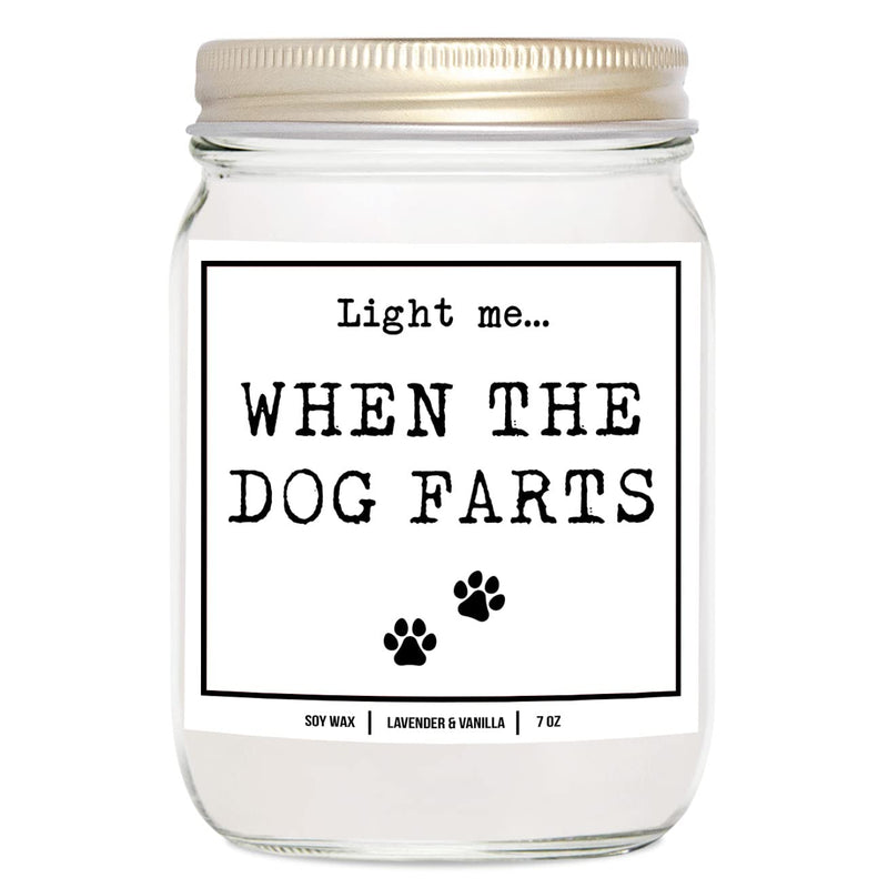 YouNique Designs Light Me When The Dog Farts Dog Candle, 7 Ounces, Dog Mom Gifts for Women, Dog Lovers Gifts for Women, White 7 oz Lavender & Vanilla - BeesActive Australia